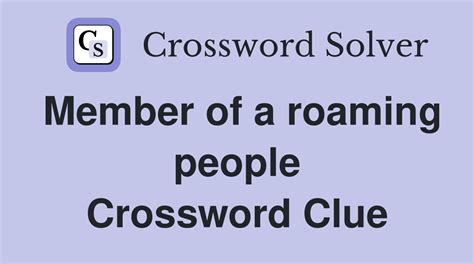 roaming crossword clue|More.